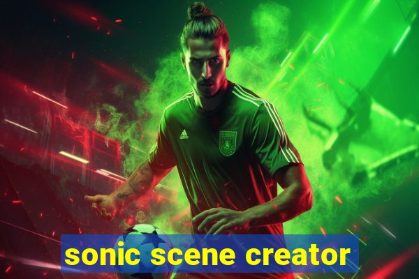 sonic scene creator